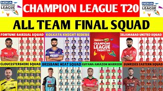 Champion League T20 2024 All Team Final Squad  iplbblpslbplcplsa20t20 blast  clt20 [upl. by Annahpos]