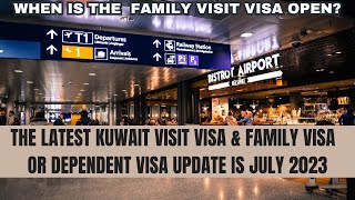 THE LATEST KUWAIT VISIT VISA amp FAMILY VISA UPDATE IS JULY 2023  PLEASE USE THE SUBTITLES [upl. by Meneau117]