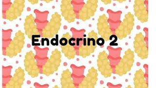 Patología sistema endocrino 2  PATOLOGÍA GENERAL UMA [upl. by Chiquita]