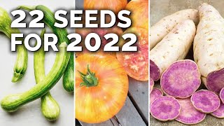 22 Seeds To Grow in 2022 [upl. by Aley]