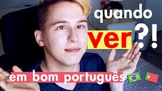 QUANDO VIR ou QUANDO VER—Em bom português [upl. by Soneson]