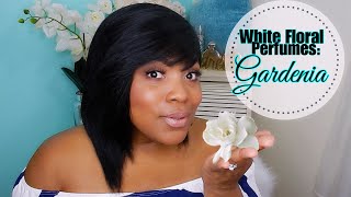 White Florals GARDENIA  Best Perfumes for Women [upl. by Gottwald]