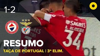 Resumo CD Trofense 12 Benfica  Taça de Portugal  SPORT TV [upl. by Kaylee]