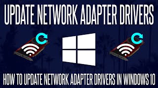 How to Update WiFiNetwork Adapter Drivers on a Windows 10 PC [upl. by Llenyar]