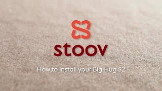 How to install your new Big Hug S2 [upl. by Roanne352]