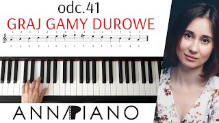 odc 41 Gama CdurGdurDdurAdur 🎹 POZNAJ TE GAMY annapianomuzyka gamy dur jakgracgamy pianino [upl. by Stephenie760]