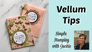 Vellum Tips You Need To Know For Card Making [upl. by Yadnus]