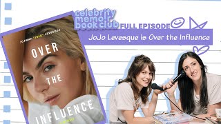 JoJo Levesque is Over the Influence  Celebrity Memoir Book Club  Full Episode [upl. by Ynneh]