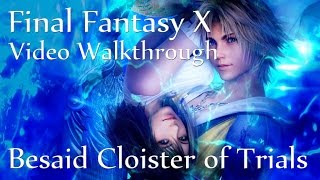 Besaid Cloister of Trials  Hidden Item FFXHD [upl. by Nettirb]