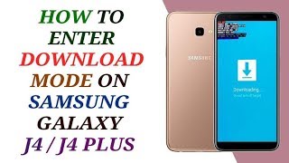 DOWNLOAD MODE SAMSUNG J4 PLUS  DOWNLOAD MODE J415FN J4 PLUS [upl. by Ynnaffit]