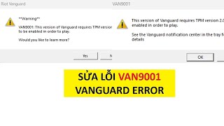 Hướng dẫn Fix lỗi VAN9001 VAN9003 Vanguard Secure Boot TPM 20 Không vào được game pb 149 LMHT [upl. by Fergus]