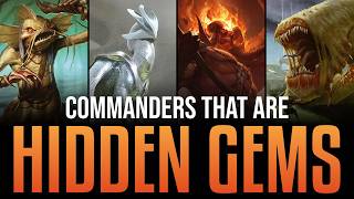 Hidden Gems Secretly Strong Commanders You’re Missing Out On [upl. by Gardener]