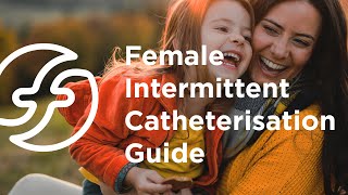 Female Intermittent Catheterisation Guide  WyCath [upl. by Nibor]