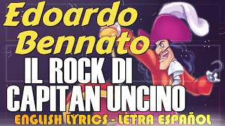 IL ROCK DI CAPITAN UNCINO  Edoardo Bennato 1980 English Lyrics Letra Español Testo italiano [upl. by Tennaj]