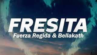 Fuerza Regida  FRESITA â¤ï¸ Letra [upl. by Anoynek]