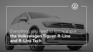 Everything you need to know about the 2018 Volkswagen Tiguan RLine and RLine Tech [upl. by Tiphani]