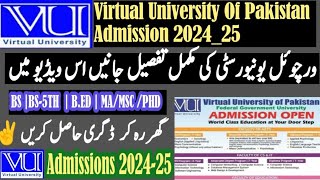 Virtual University of Pakistan Fall Admission 2024 25  VU Admission 2024 VU complete information [upl. by Lisab]