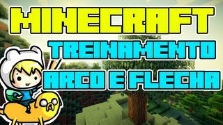 Minecraft  Treinamento de Arco e Flecha  Mapa [upl. by Ydor]