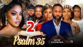 PSALM 35 Part 2  Latest Yoruba Movie 2024 Kenny George Habeeb Alagbe Ayo Olaiya Fisayo Abebi Anike [upl. by Ardnued273]