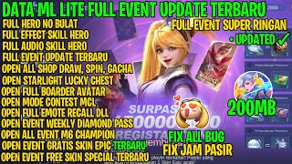 Data ML Lite 200mb Full Event Update Terbaru  ML Lite Terbaru  Atasi Lag ML Terbaru [upl. by Emyle204]