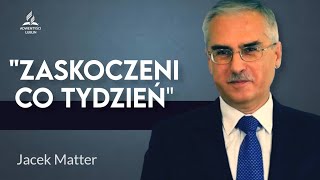 Zaskoczeni co tydzień  pastor Jacek Matter Audio [upl. by Ramos]