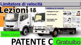 Patente C lezioni 18 Gratuito  Patente C c1 Nouvi Quizz  Limitatore di Velocità [upl. by Kuska159]