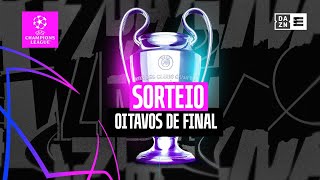 Sorteio Oitavos de Final  Champions League 202324 [upl. by Barbey]