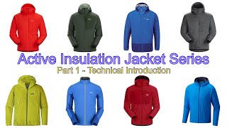 Active Insulation Jacket Series  Part 1  Technical Introduction [upl. by Sally]