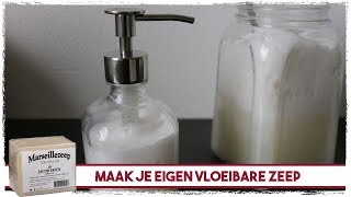 GEZONDE VLOEIBARE ZEEP MAKEN 😍  DIY 4  GEZONDHEIDSGOEROE [upl. by Nudd]