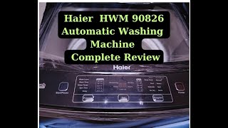 haier washing machine HWM 90826  complete review haierwashingmachineautomatic [upl. by Erl237]