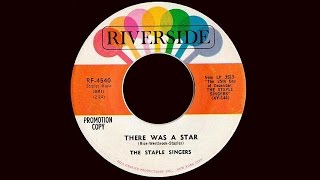 The Staple Singers There Was A Star  Riverside 1962 [upl. by Akessej]