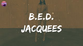 Jacquees  BED Lyric Video [upl. by Arras]