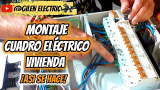 Montaje e instalación CUADRO ELÉCTRICO vivienda Electrificación básica Montar instalar y cablear [upl. by Sulrac381]