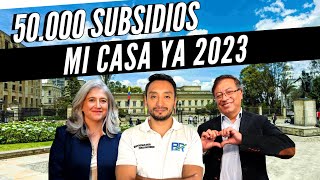 MI CASA YA 2023 Aplica a los SUBSIDIOS DEL GOBIERNO de PETRO 💵 [upl. by Stefano]