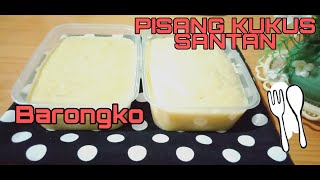 CARA MEMBUAT PISANG KUKUS SANTAN [upl. by Piwowar]