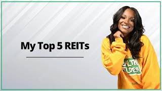 My Top 5 REITs [upl. by Ahsian]