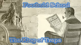 Foothold School Episode 3 The King of Traps [upl. by Bang]