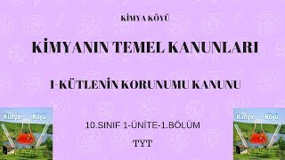 KÜTLENİN KORUNUMUKİMYASAL KANUNLAR 10SINIF1ÜNİTE1BÖLÜM TYT [upl. by Lonnie74]