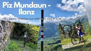 Piz Mundaun  Ilanz – Cooler Enduro MTB Trail in Obersaxen im schönen Bündnerland [upl. by Rednaeel]