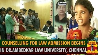 Counselling For Law Admission Begins In Tamil Nadu Dr Ambedkar Law University [upl. by Lutero89]