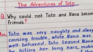 Why couldnt Toto and Nana become friends The Adventures of Toto Class 9 IndrajitGoswami0607 [upl. by Bernadina]