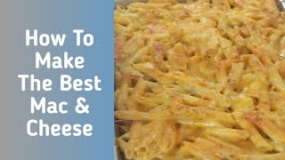 How To Make The Best Mac amp Cheese [upl. by Akemehs]