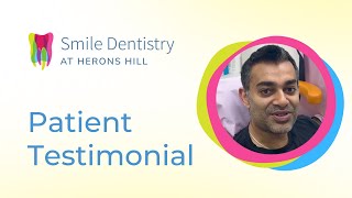 Smile Dentistry At Herons Hill  Patient Testimonial  Very Helpful and Professional [upl. by Glendon]