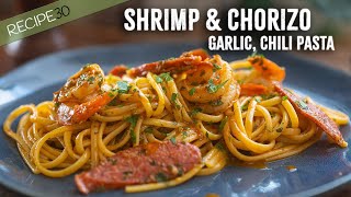 Garlic and chili Shrimp Pasta with Chorizo [upl. by Sou]