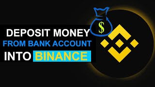 How to Deposit Money from Bank Account into Binance  Binance Tutorial [upl. by Lida]