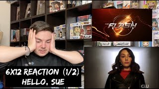 THE FLASH  6x12 A GIRL NAMED SUE REACTION 12 [upl. by Eeryn389]