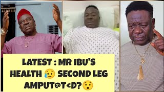 MR IBUS HEALTH LATEST UPDATES SECOND LEG GONE TOO😳🤔 [upl. by Alli]