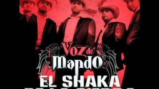 Voz De Mando El Shaka De La Sierra [upl. by Eseilanna726]