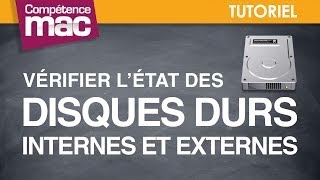 17 • Vérifier létat de vos disques durs internes et externes • Mavericks tutoriel vidéo [upl. by Florio]