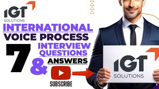 Top 7 interview questions with answers for IGT solutions international voice process [upl. by Howlan]